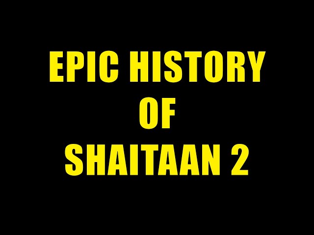 NO-REUPLOAD - EPIC HISTORY OF SHAITAAN 2 | Members Only