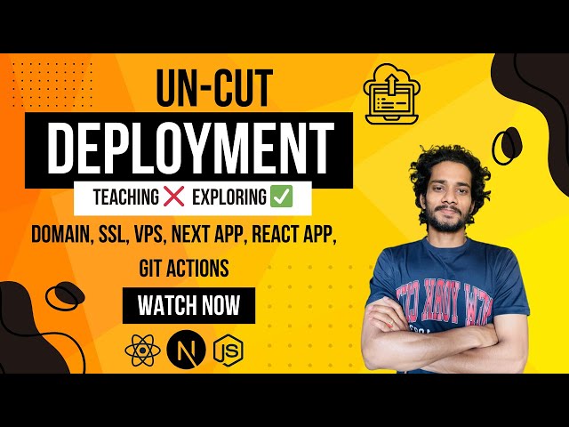End-to-End Deployment in Hindi: CI/CD, VPS, Domain, HTTPS with Nginx | Uncut