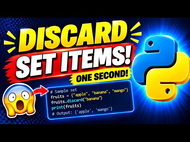 How to discard Items from  Set in Python? | discard() Method | Python Tutorial for Absolute Beginner