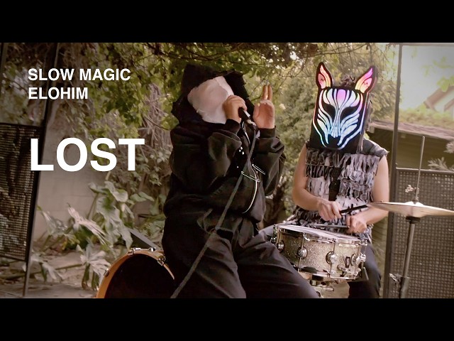 Slow Magic - Lost (feat. @elohim ) [official music video]