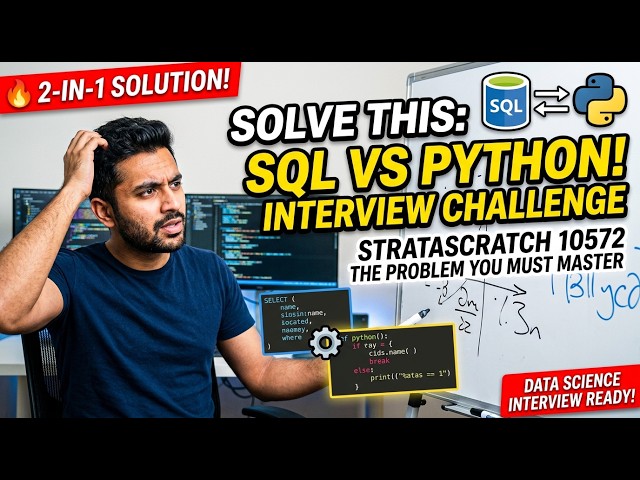 DATA SCIENCE INTERVIEW: The SQL + Python Challenge Every Data Scientist Should Know