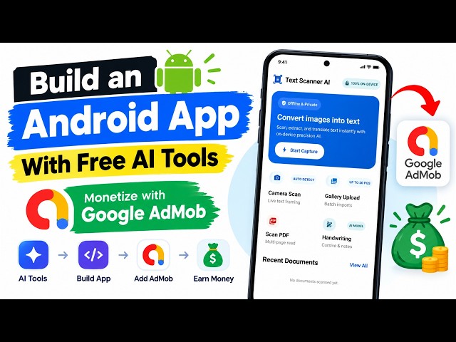 Build an Android App With Free AI Tools + AdMob ads with Google AI Studio