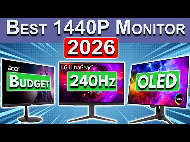 Best 1440p Gaming Monitor 2026: Budget, 240Hz & OLED 1440p Gaming Monitors
