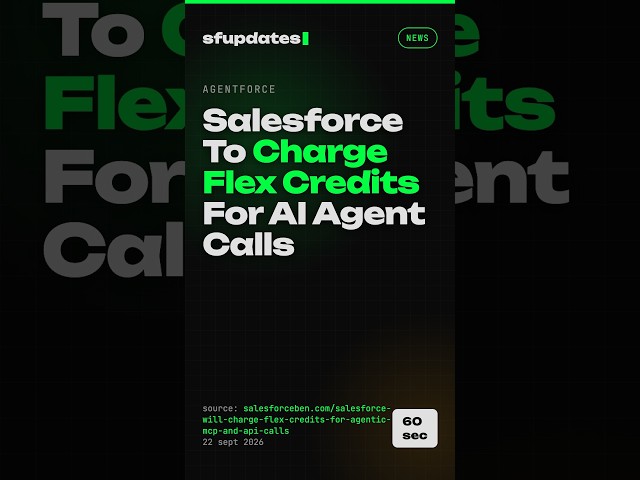 Salesforce Will Bill Flex Credits for AI Agent API and MCP Calls #Shorts