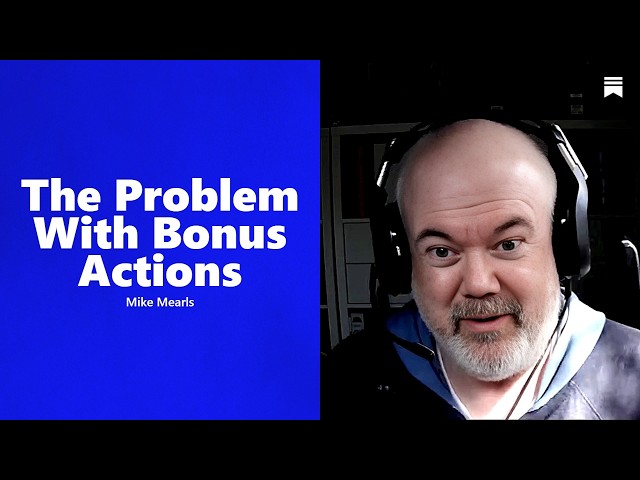 5e Mistakes: Bonus Actions