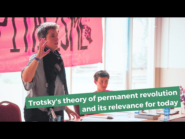Trotsky's theory of permanent revolution and its relevance for today