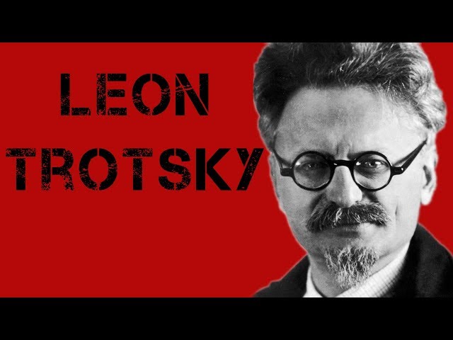 The Life of Leon Trotsky Biography