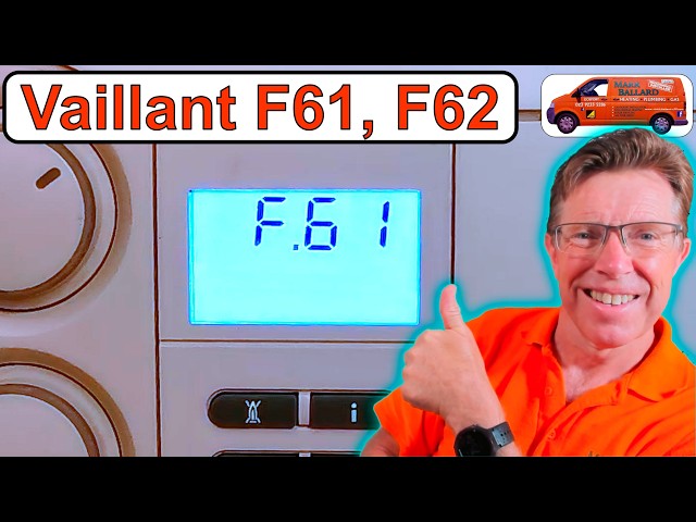 How to Fix Vaillant F61, F62 Also F64, F65, F67 Fault Codes, What's the Problem & What to Do