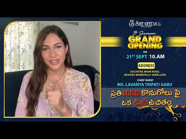5th Branch Grand Opening Chief Guest Actress Lavanya Tripati Garu | Shee Need Saree World