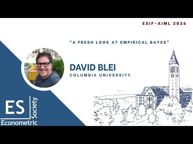 ESIF-AIML 2026 | "A Fresh Look at Empirical Bayes" by David Blei (Columbia University)