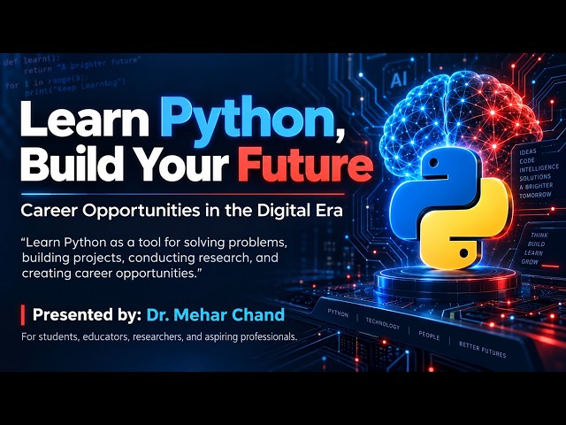 Learn Python, Build Your Future: Career Opportunities in the Digital Era  | Webinar | AI | ML | DS