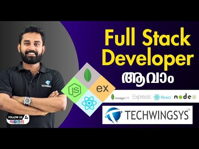 എന്താണ് Full Stack ? എന്താണ് MERN Stack ? Become a Skilled Full Stack Developer |MERN Stack Training