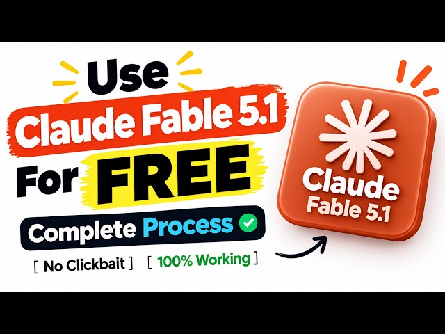 Use Claude Fable 5.1 For FREE | Complete Process (No Clickbait) [100% Working]