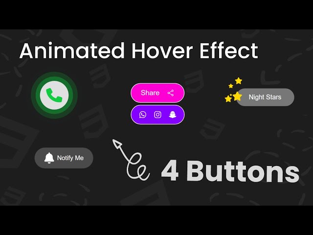 4 Creative Buttons with Animated Effects | CSS Hover Effects | CSS Animations | CSS Buttons