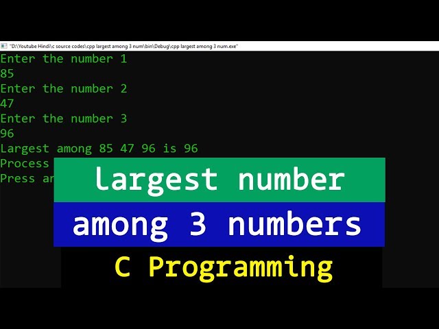 C Example Program to find the  Largest among 3 numbers entered by the user