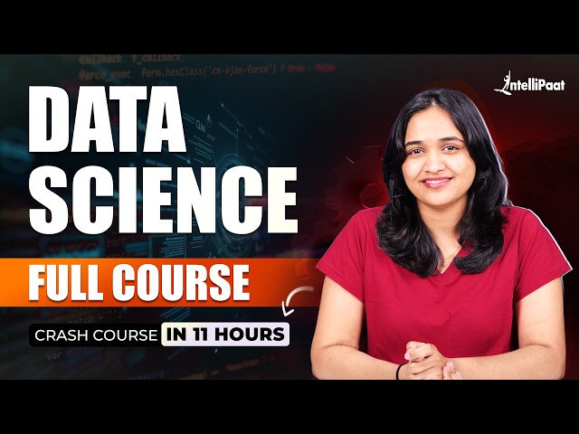 Learn Data Science Full Course Free | Data Science Complete Course 2026 | Intellipaat