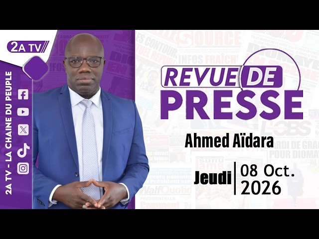 Ahmed Aïdara Press Review for Thursday, October 8, 2026