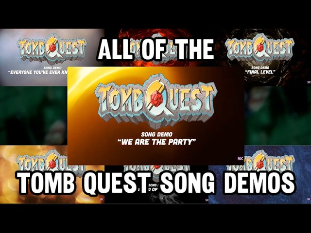 All The TOMB QUEST Song Demos!