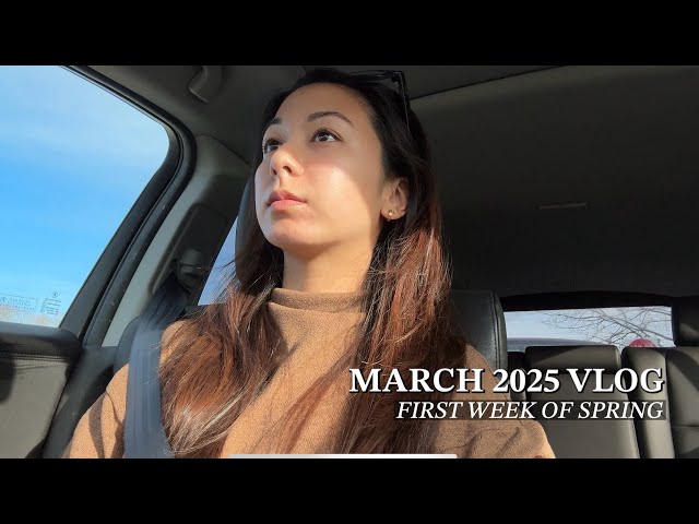 a week in my life: first week of spring (vlog 10)
