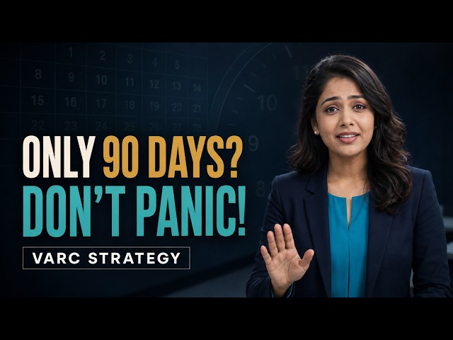 Weak in VARC? Fix It in 90 Days | CAT 2026 Strategy