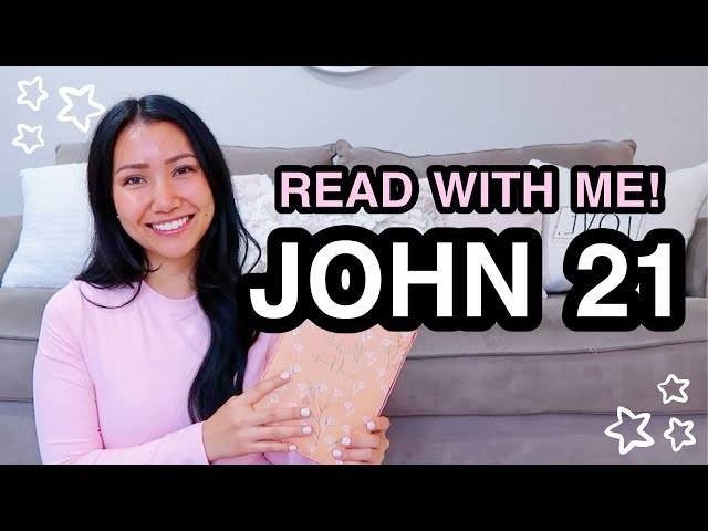BIBLE STUDY WITH ME | John 21 ♡