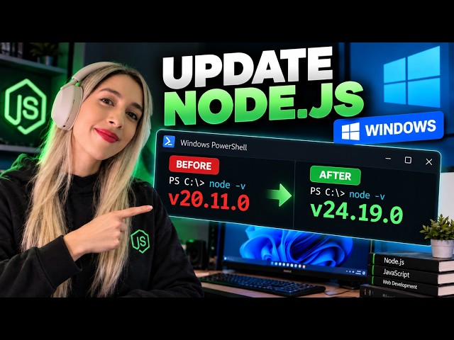 How to Update Node.js on Windows (2026) — 4 Methods + What to Check After