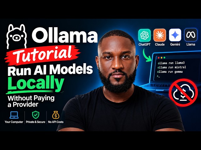 Ollama Tutorial: Run AI Models Locally Without Paying a Provider