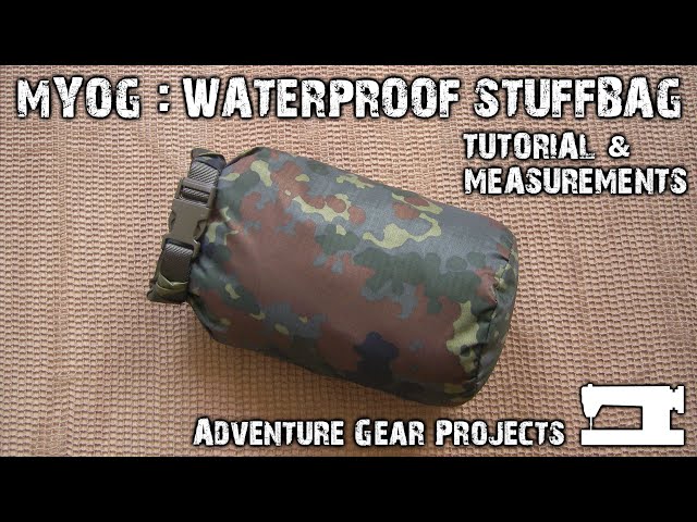 MYOG: WATERPROOF STUFFBAG - DIY - Tutorial - Adventure Gear Projects