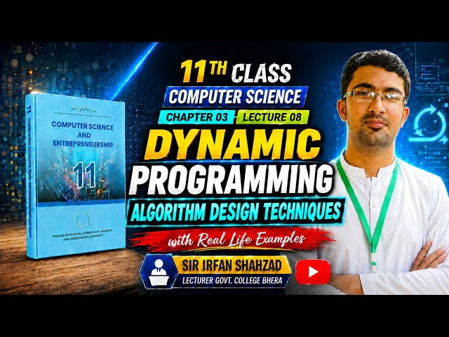 Dynamic Programming | Class 11 Computer Science Chapter 03 | New Book 2026 | Punjab