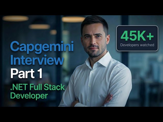 How I Answered Technical Questions in My Capgemini .NET Interview