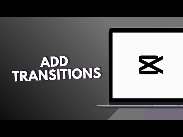 How to Add transitions in Capcut PC
