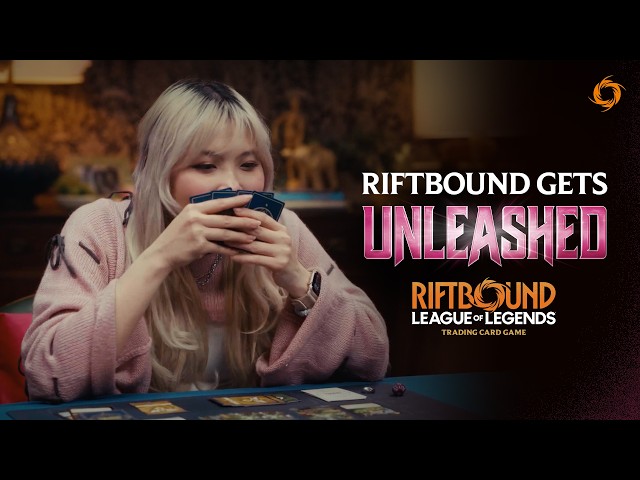 Riftbound gets Unleashed!