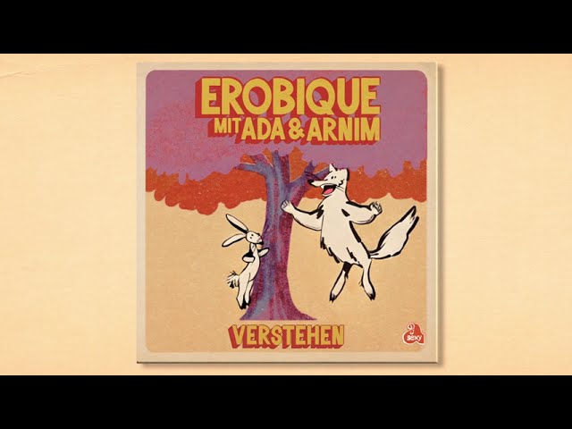 EROBIQUE: "Verstehen" mit ADA & ARNIM (Official Video)
