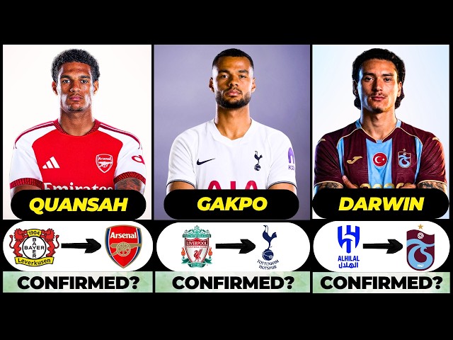 🚨 NEW CONFIRMED TRANSFERS & RUMOURS! 🚨🔥 ft. Gakpo, Quansah, Darwin... etc