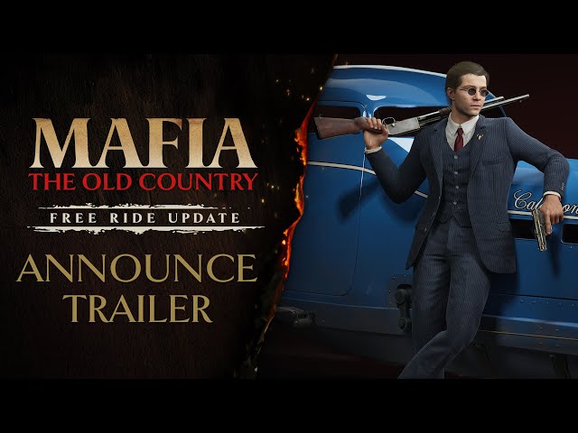 Mafia: The Old Country - Free Ride Announce Trailer