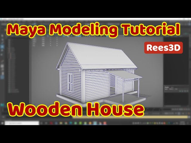Maya Tutorial : Wooden House | Rees3D.com
