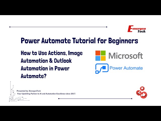 6: How to Use Actions, Image Automation & Outlook Automation in Power Automate?