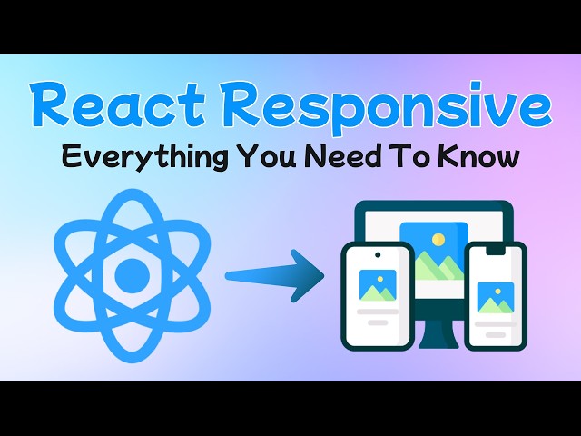 React Responsive Made EASY - Master Media Queries in 8 Minutes