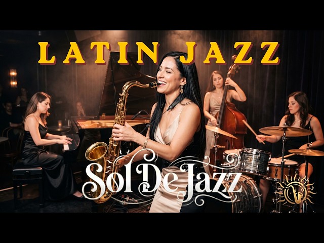 Latin Jazz Havana Club 🍸 Classic Latin Instrumentals for a Sophisticated Vintage Night / Jazz Latin