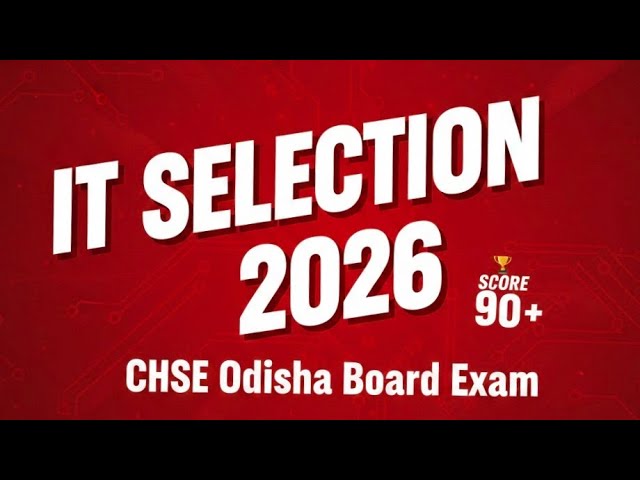 CHSE IT Selection Questions 2026 | +2 IT Most Repeated Questions Odisha Board | Score 90+