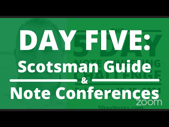 Finding Commercial Notes on Scotsman and Finding Funding at Note Investing Conferences - Day Five