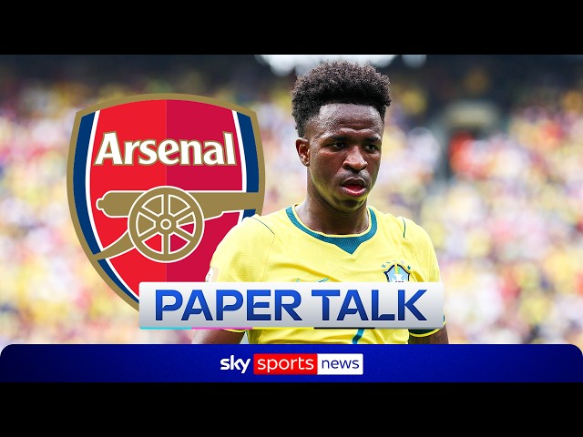 "They feel they can do it" | Can Arsenal sign Vinicius Jr this summer | Paper Talk