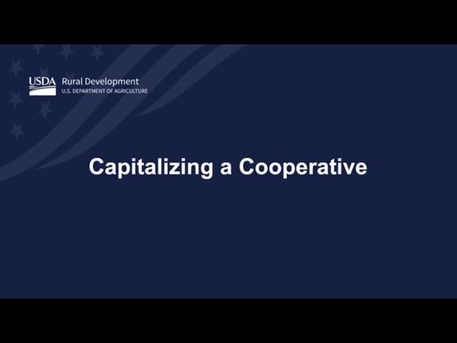 Capitalizing a Cooperative: Tools & Strategies for Co-op Members