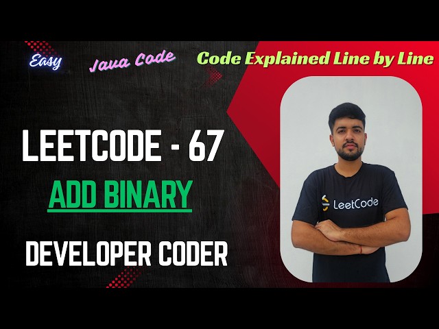 Add Binary | LeetCode 67 | Java Code | Developer Coder