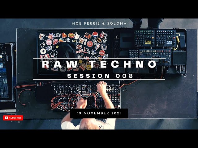 Raw Techno Session 008 | @moeferris & @slavasoloma