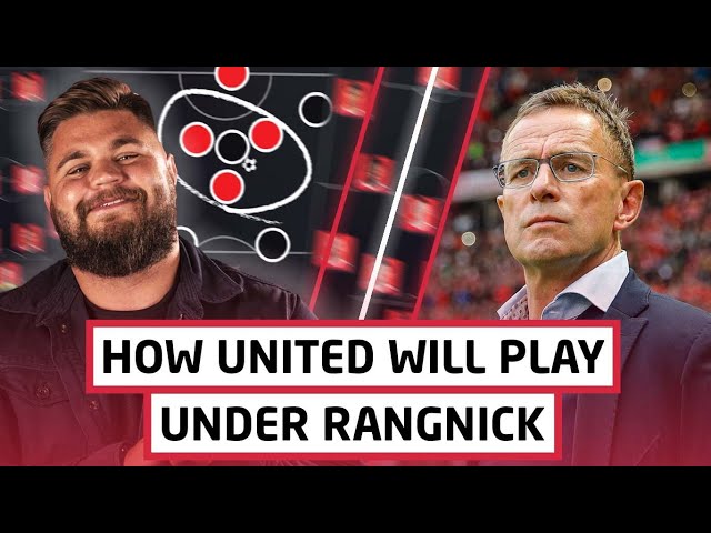 How Manchester United Will Play Under Ralf Rangnick