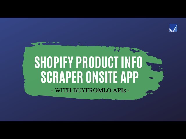Shopify Product Info Scraper APIs Applied to Web App | 1 Mins | BuyfromLo.com