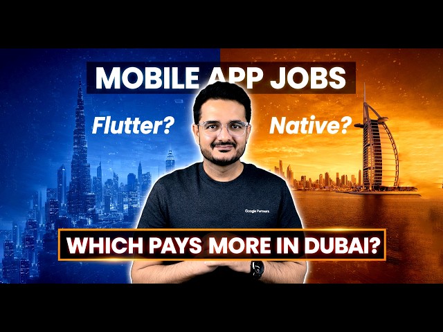 Mobile App Developer Jobs in Dubai 2026 🇦🇪 | Salary AED 45,000? Flutter vs Native Reality