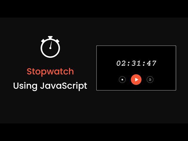 How To Create A Stopwatch Using JavaScript | Make Stopwatch With HTML, CSS And JavaScript