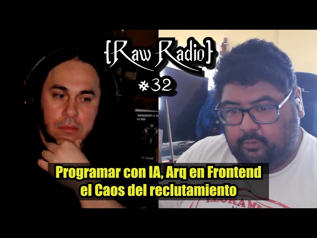 Programming with AI!, Recruitment Chaos, Frontend Architecture | Raw Radio #32 ft Joel Gómez